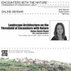 Izmir Institute of Technology, Architecture Department, AR 202 Arch. Design II, ‘ Landscape Architecture on the Threshold of Encounters with Nature’, 2022 (1/1)